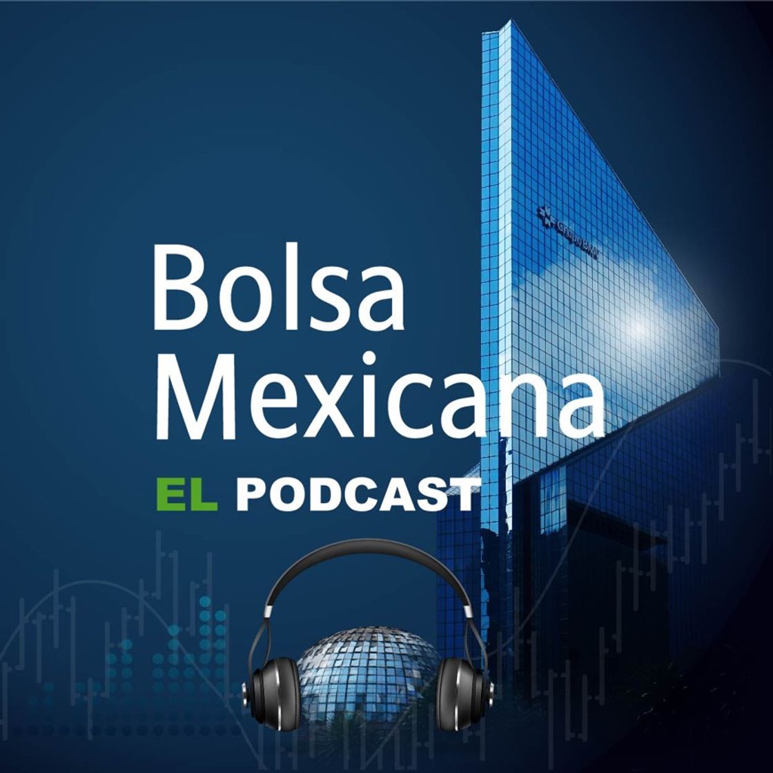 Social Bolsa Mexicana, El Podcast 