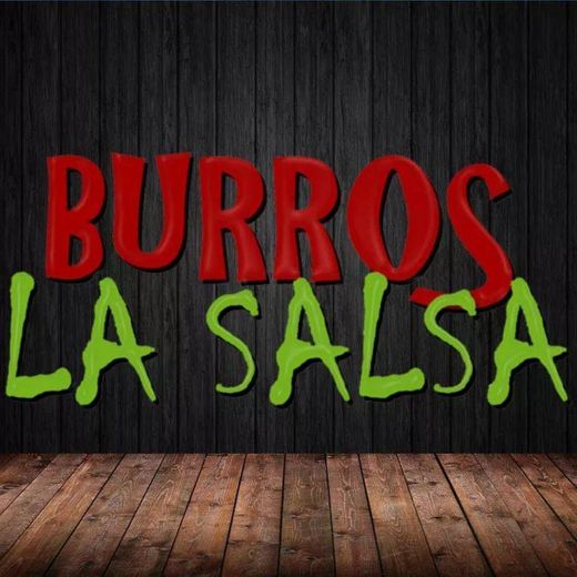 Burros La Salsa