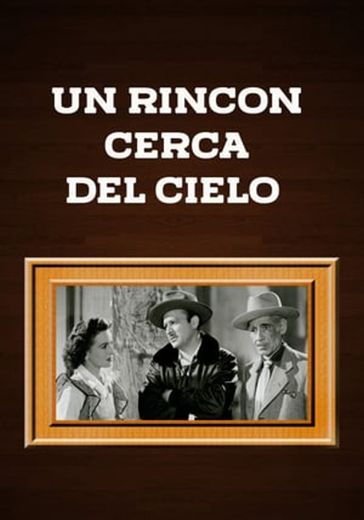 Un rincón cerca del cielo