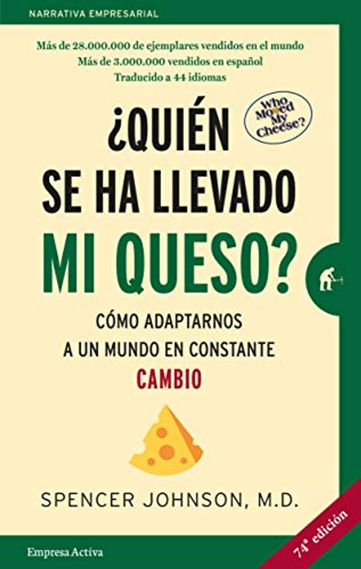 Book ¿Quién se ha llevado mi queso?: Cómo adaptarnos en un mundo en