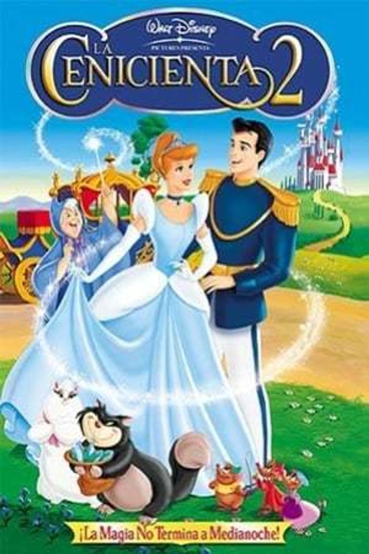 Película Cenicienta 2: ¡La magia no termina a medianoche!