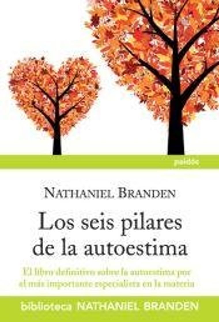 Libro Los Seis Pilares De La Autoestima