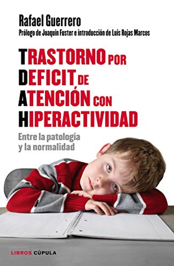 Book Trastorno por Déficit de Atención con Hiperactividad: Entre la patología y la