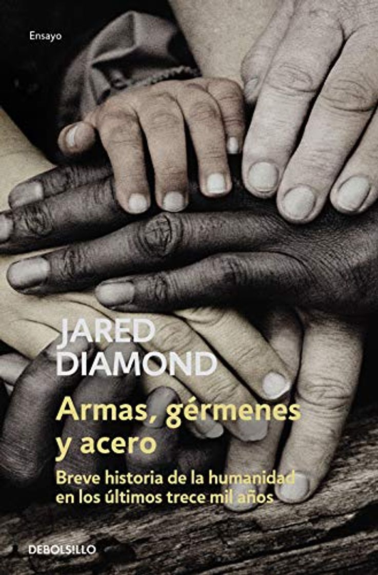 Libro Armas, gérmenes y acero: Breve historia de la humanidad en los últimos