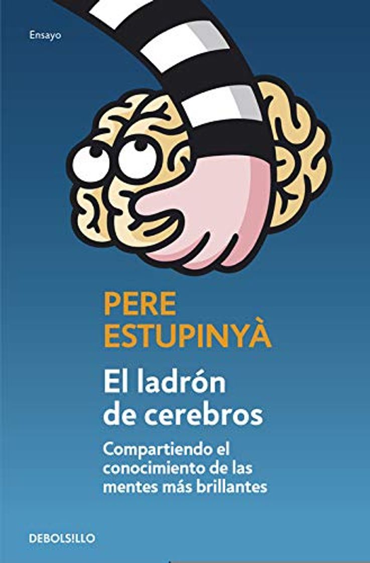 Book El ladrón de cerebros: Compartiendo el conocimiento científico de las mentes más