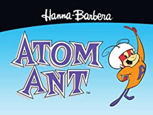 The Atom Ant Show
