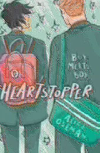 Heartstopper Volume One