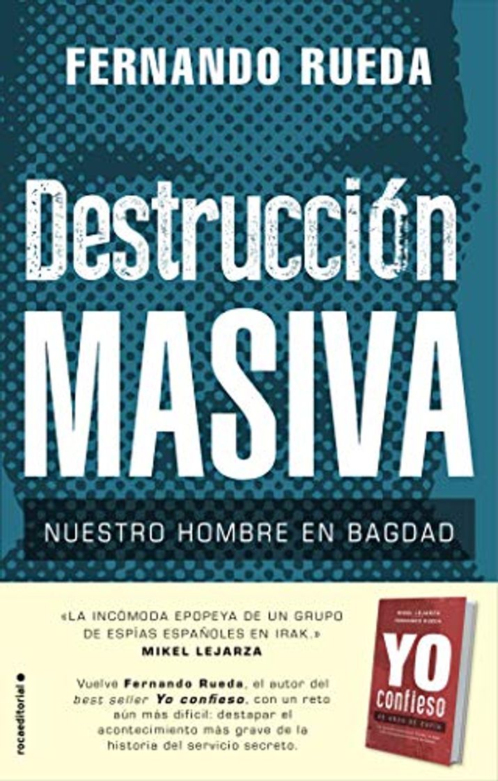 Libro Destrucción masiva: Nuestro hombre en Bagdad