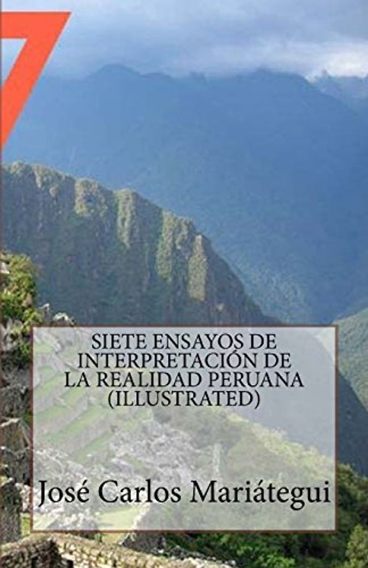 Libro Siete Ensayos de Interpretacion de la Realidad Peruana