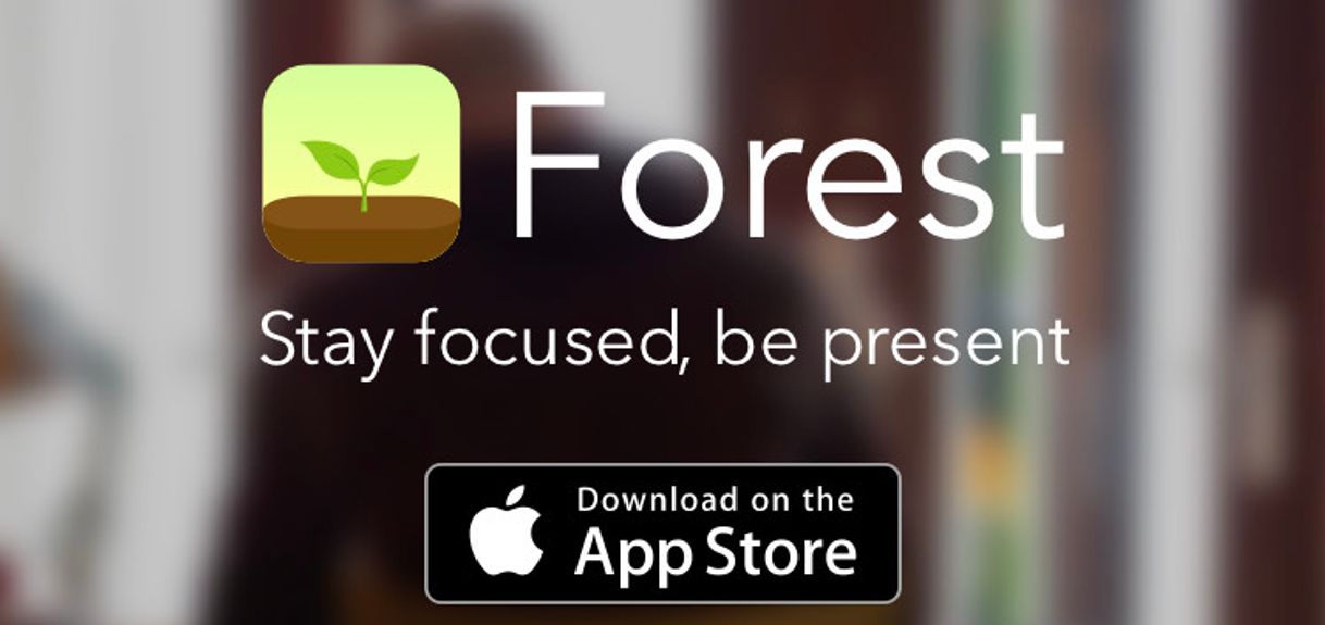 App Forest - Stay focused, be present