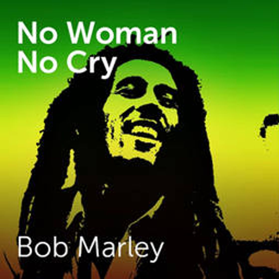 Music No Woman, No Cry