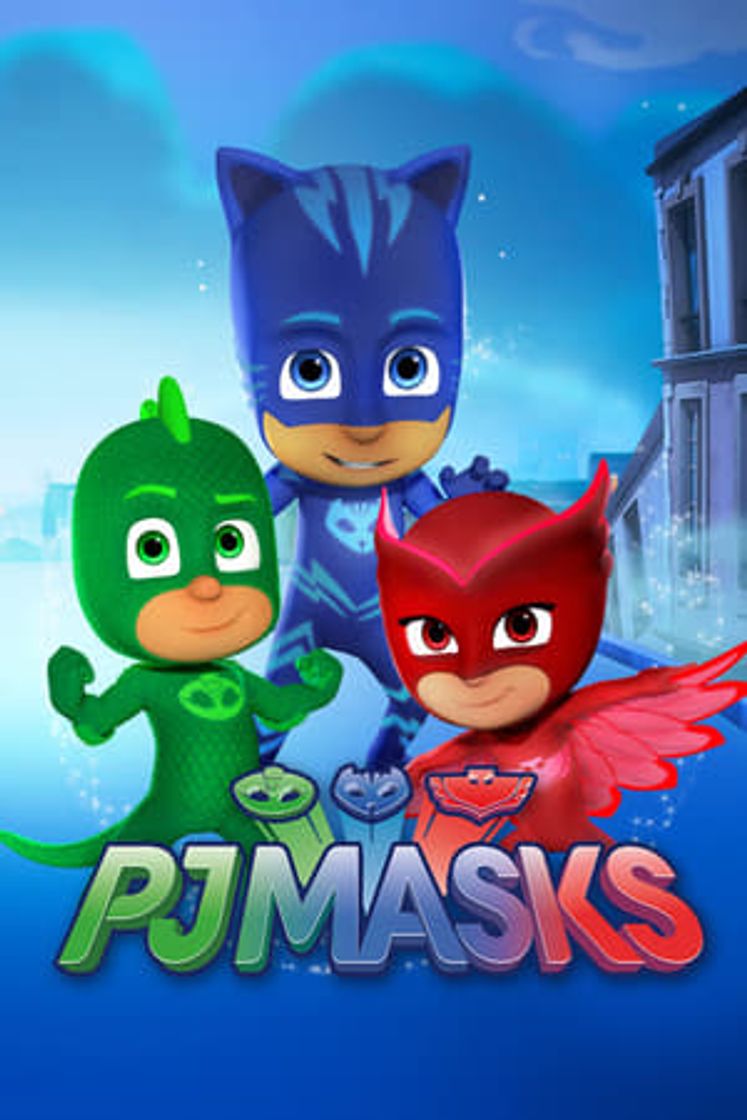 Serie PJ Masks - Héroes en pijamas