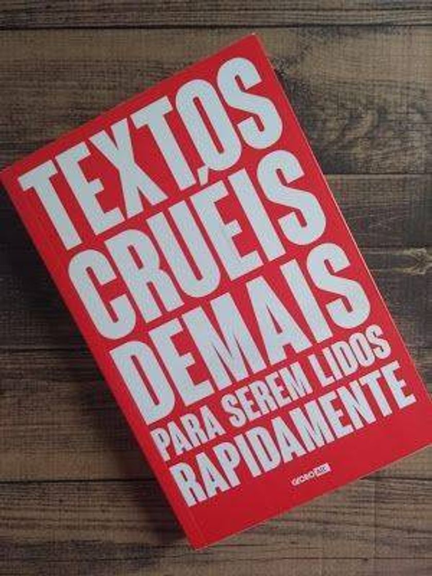 Libro Textos cruéis demais para serem lidos rapidamente

