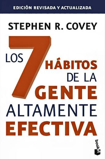 Los 7 hábitos de la gente altamente efectiva.