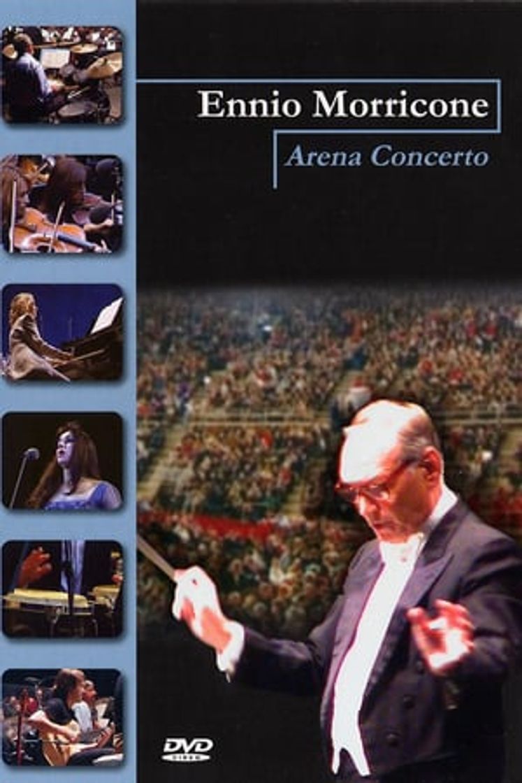 Película Ennio Morricone: Arena concerto - la musica per il cinema