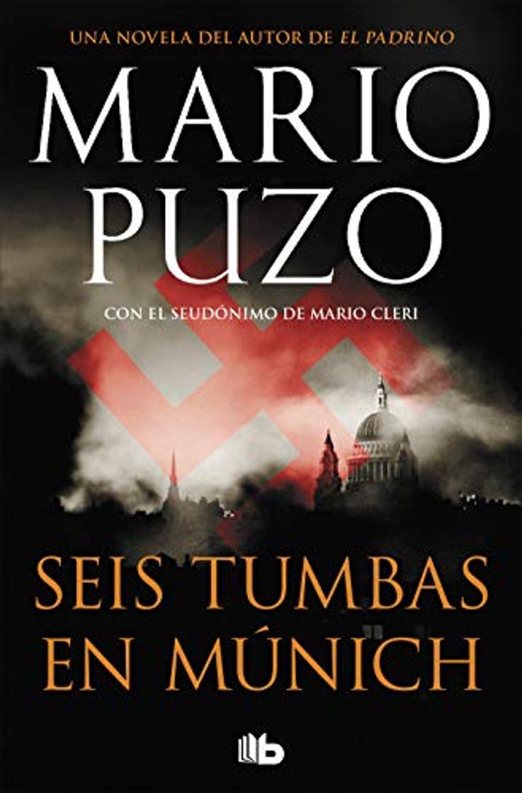 Book Seis tumbas en Múnich: Una historia criminal movida por la venganza