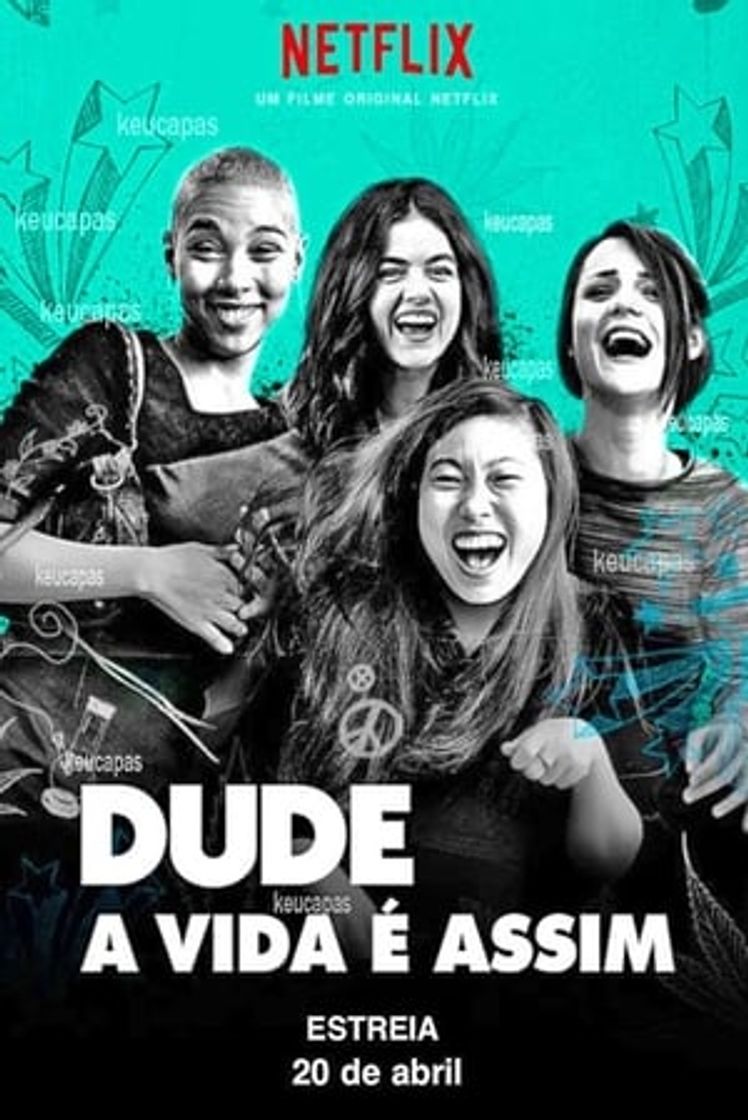 Película Dude: así es la vida