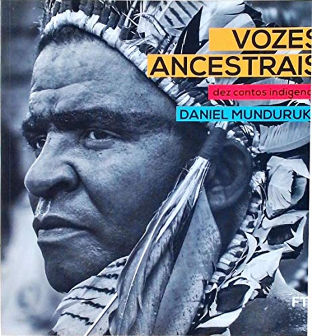 Libros Vozes ancestrais: Dez contos indígenas