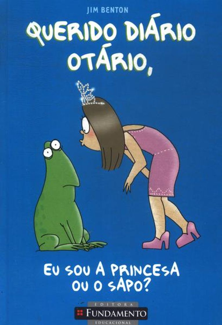 Libro Querido Diário Otário. Eu Sou A Princesa Ou O Sapo - Volume