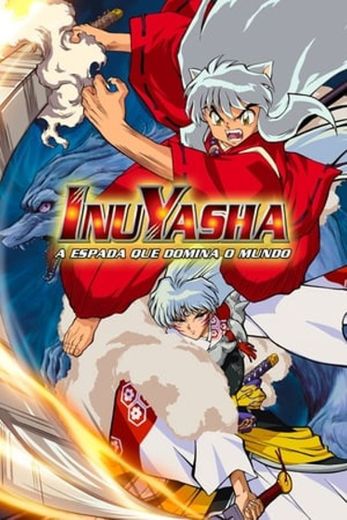 Inuyasha the Movie 3: Swords of an Honorable Ruler