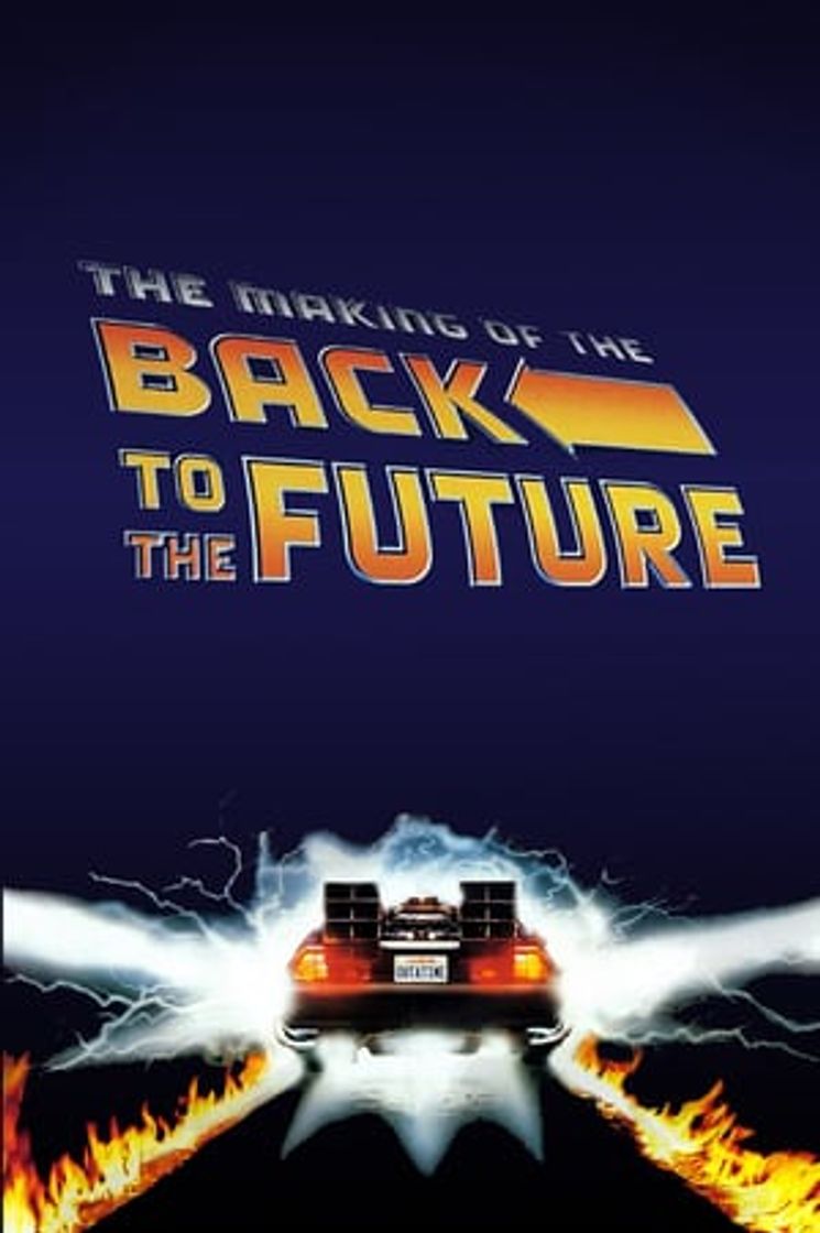 Movie Regreso al futuro - El making of