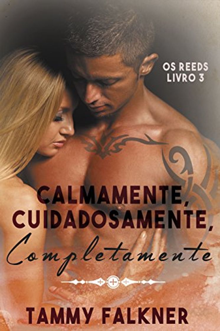 Book Calmamente, Cuidadosamente, Completamente