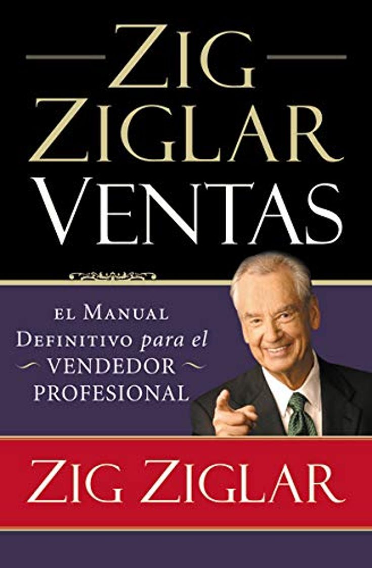 Book Zig Ziglar Ventas: El Manual Definitivo Para el Vendedor Profesional = Zig Ziglar on Selling