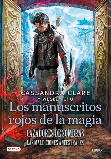 Los manuscritos rojos de la magia: Cazadores de Sombras 