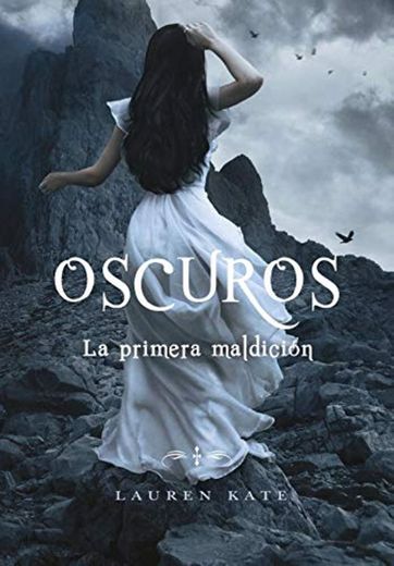 La primera maldición (Oscuros 4) 