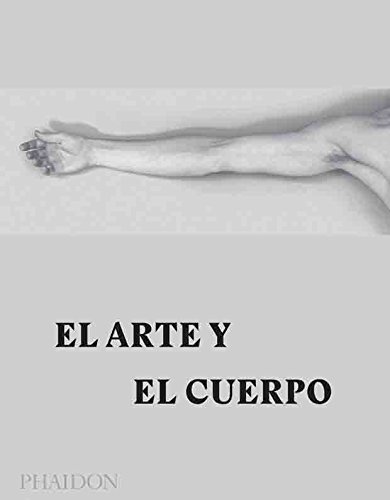 Libro El Arte Y El Cuerpo