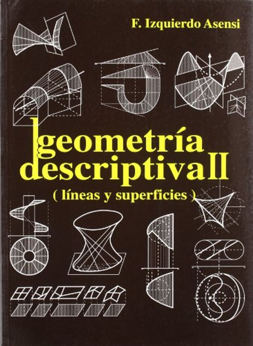 Libro Geometría Descriptiva II. Líneas y Superficies