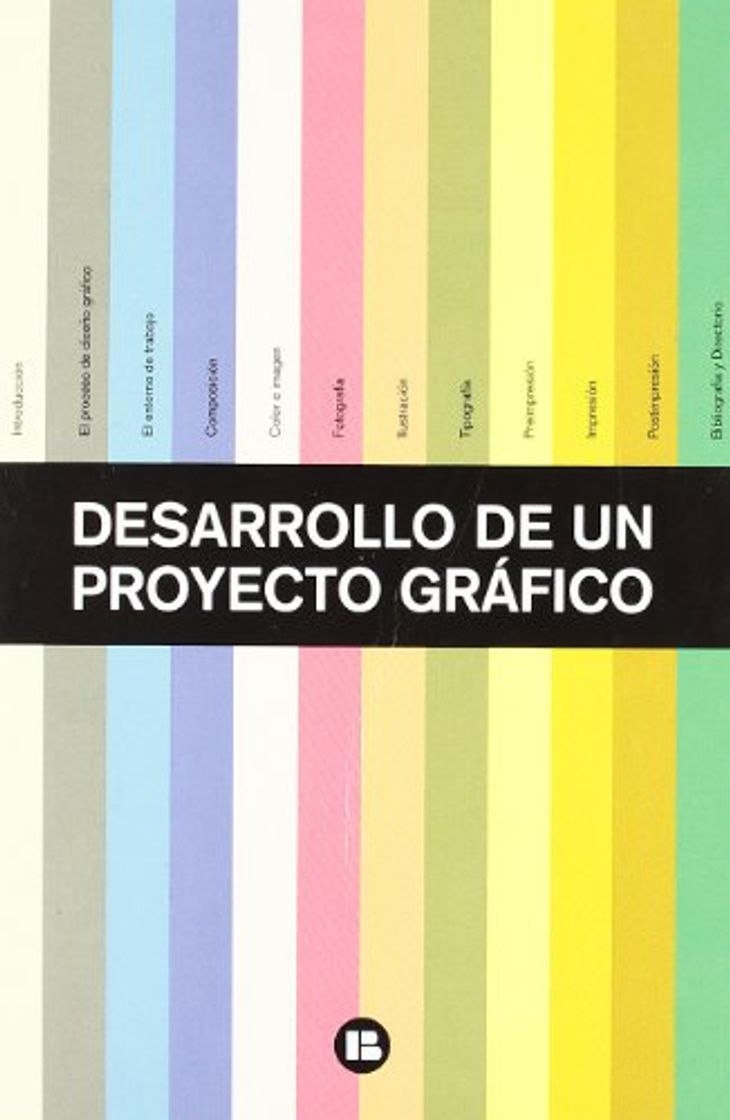 Libro DESARROLLO DE UN PROYECTO GRAFICO