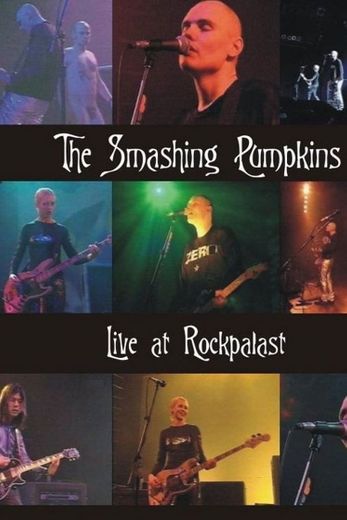 The Smashing Pumpkins: Live at Rockpalast