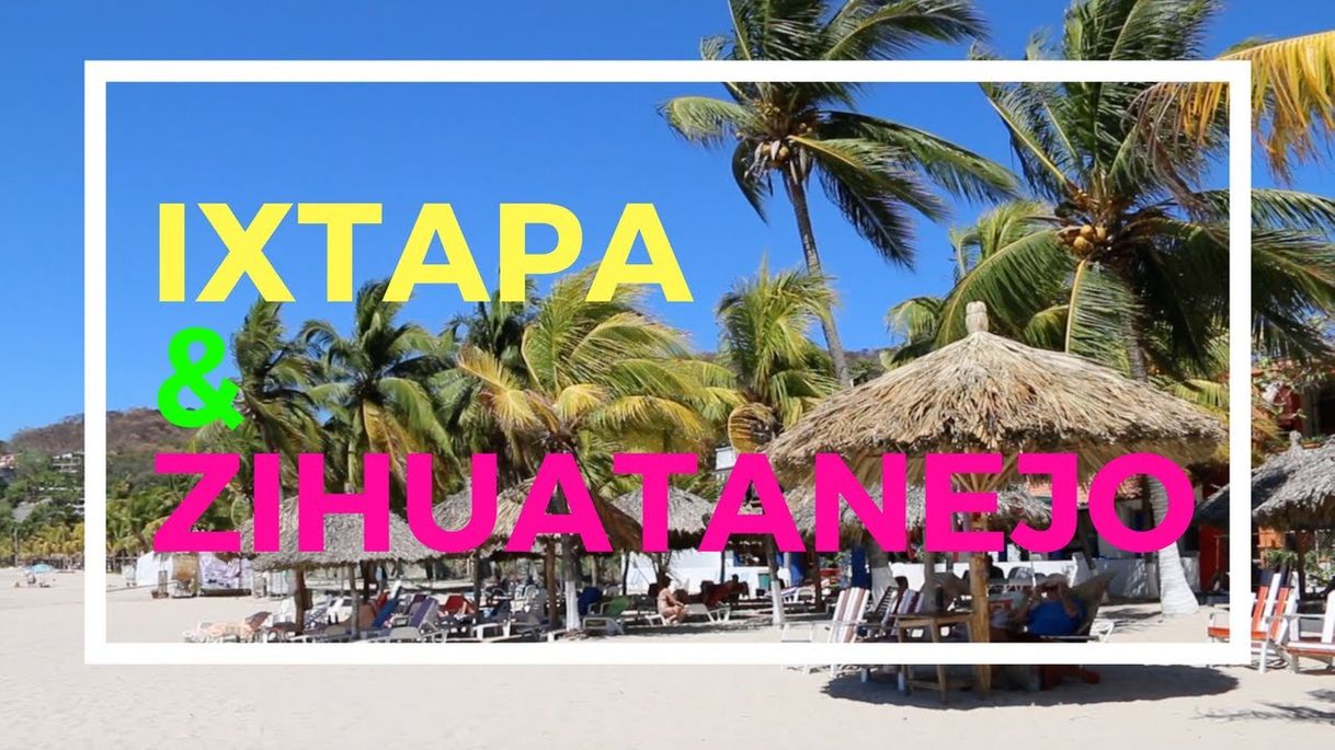 Lugar Ixtapa-Zihuatanejo