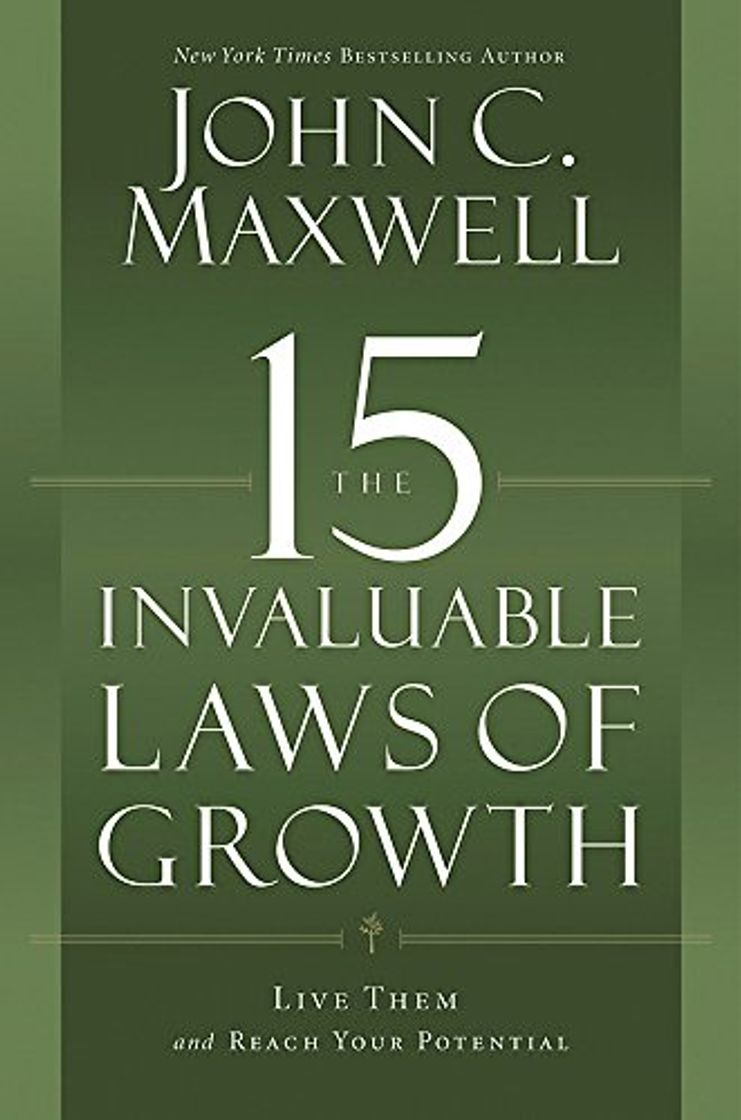 Libro The 15 Invaluable Laws of Growth: Live Them and Reach Your Potential