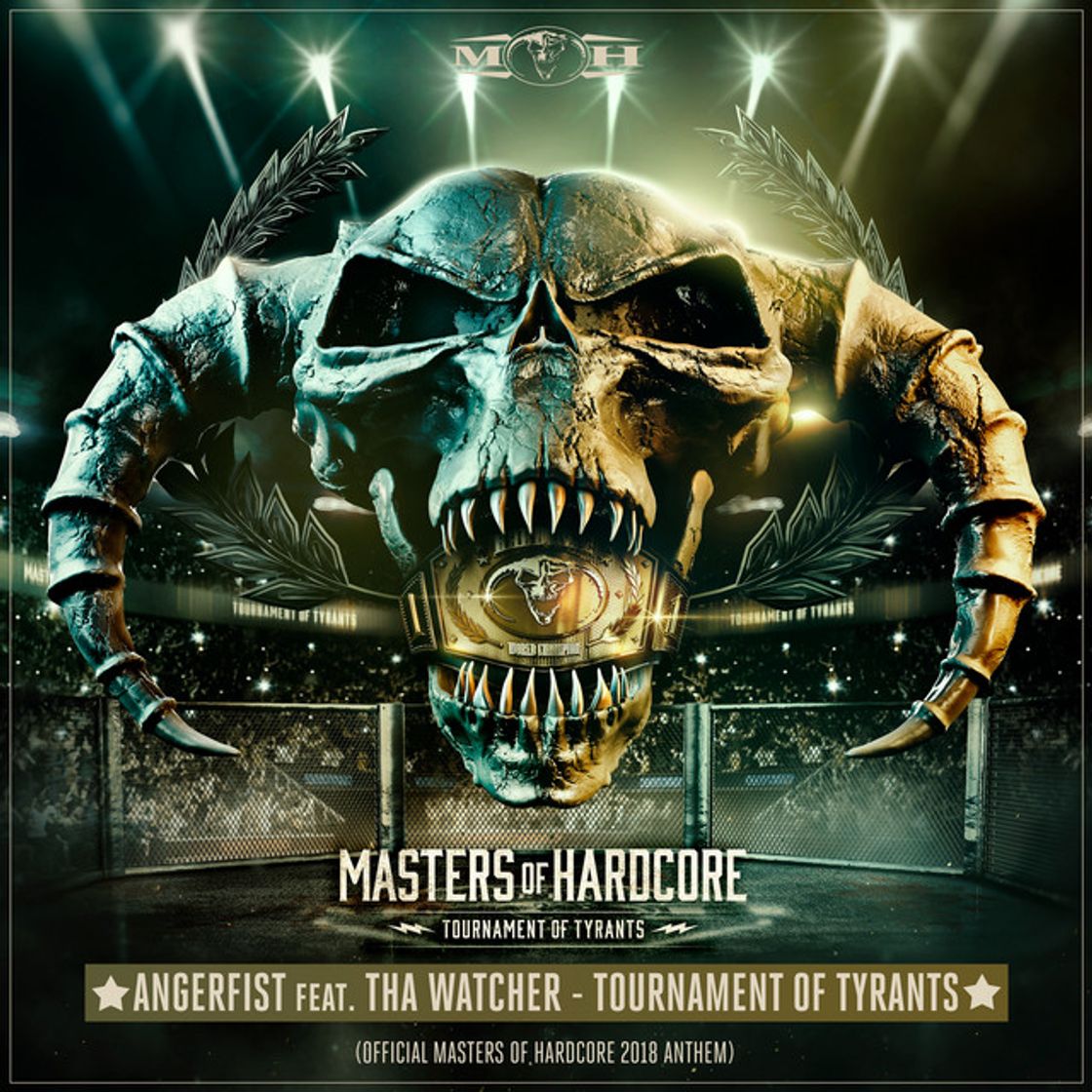 Music Tournament of Tyrants (Official Masters of Hardcore Anthem 2018)