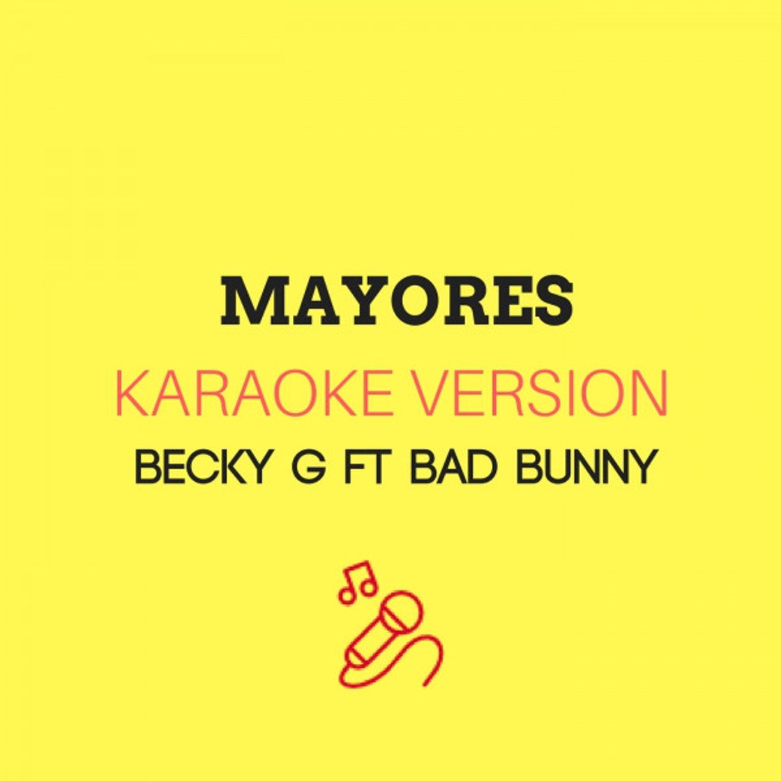 Music Mayores - Karaoke Version