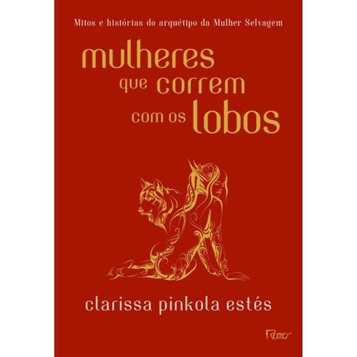 Mulheres que correm com os lobos 

