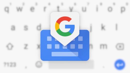 Gboard - the Google Keyboard 