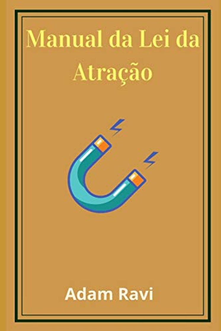 Libro Manual da Lei da Atração: Prosperidade ao Alcance de Todos