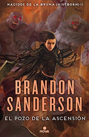 El Pozo de la Ascensión (Nacidos de la bruma [Mistborn] 2) (NOVA)