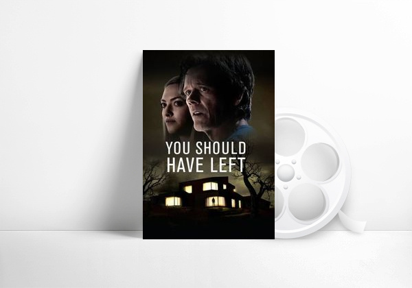 Filme Você Deveria Ter Partido