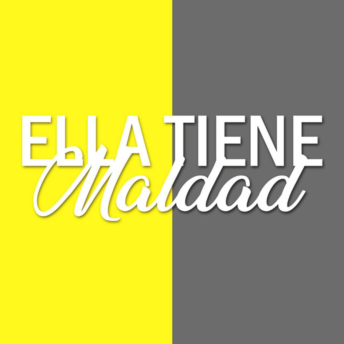 Canción Ella Tiene Maldad