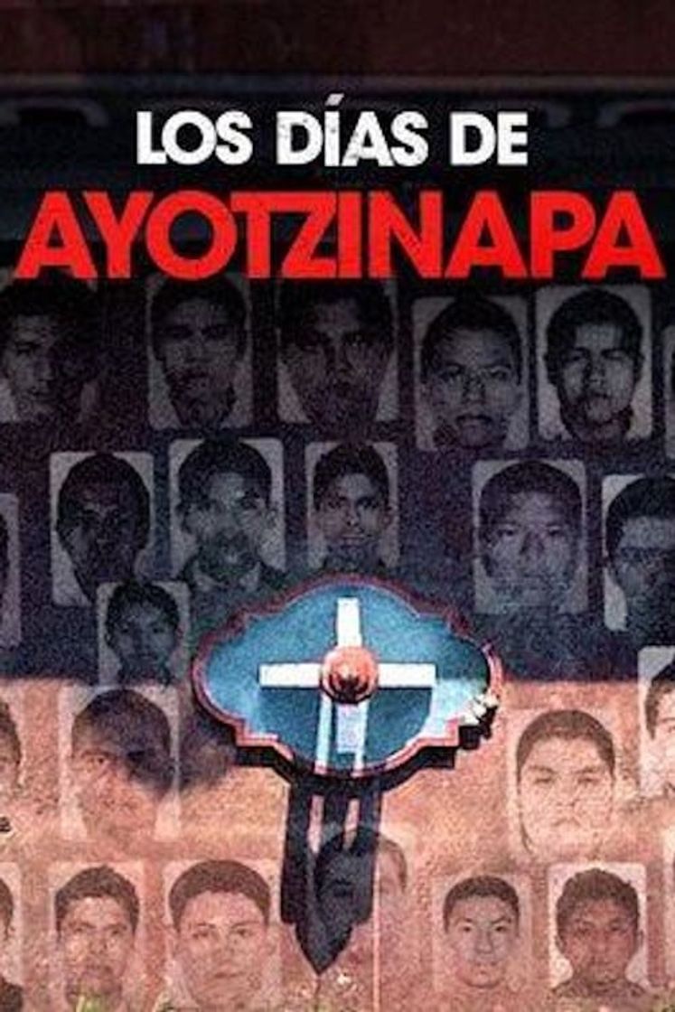 Serie Los días de Ayotzinapa