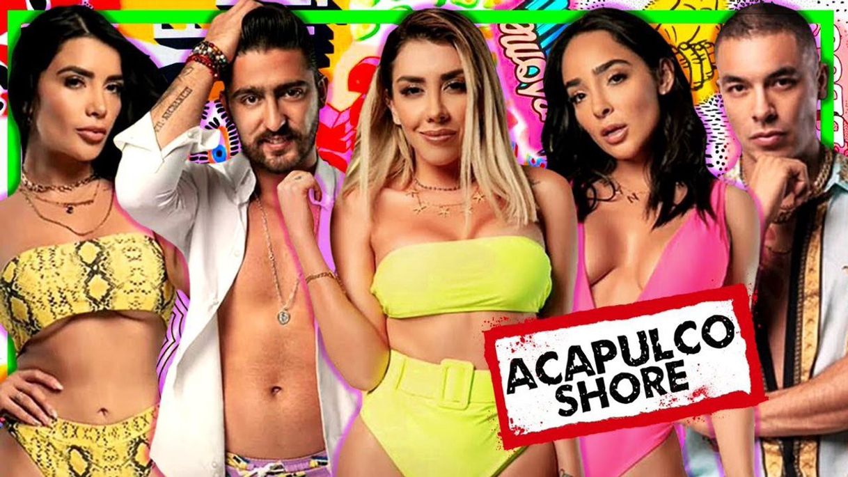 Serie Acapulco Shore