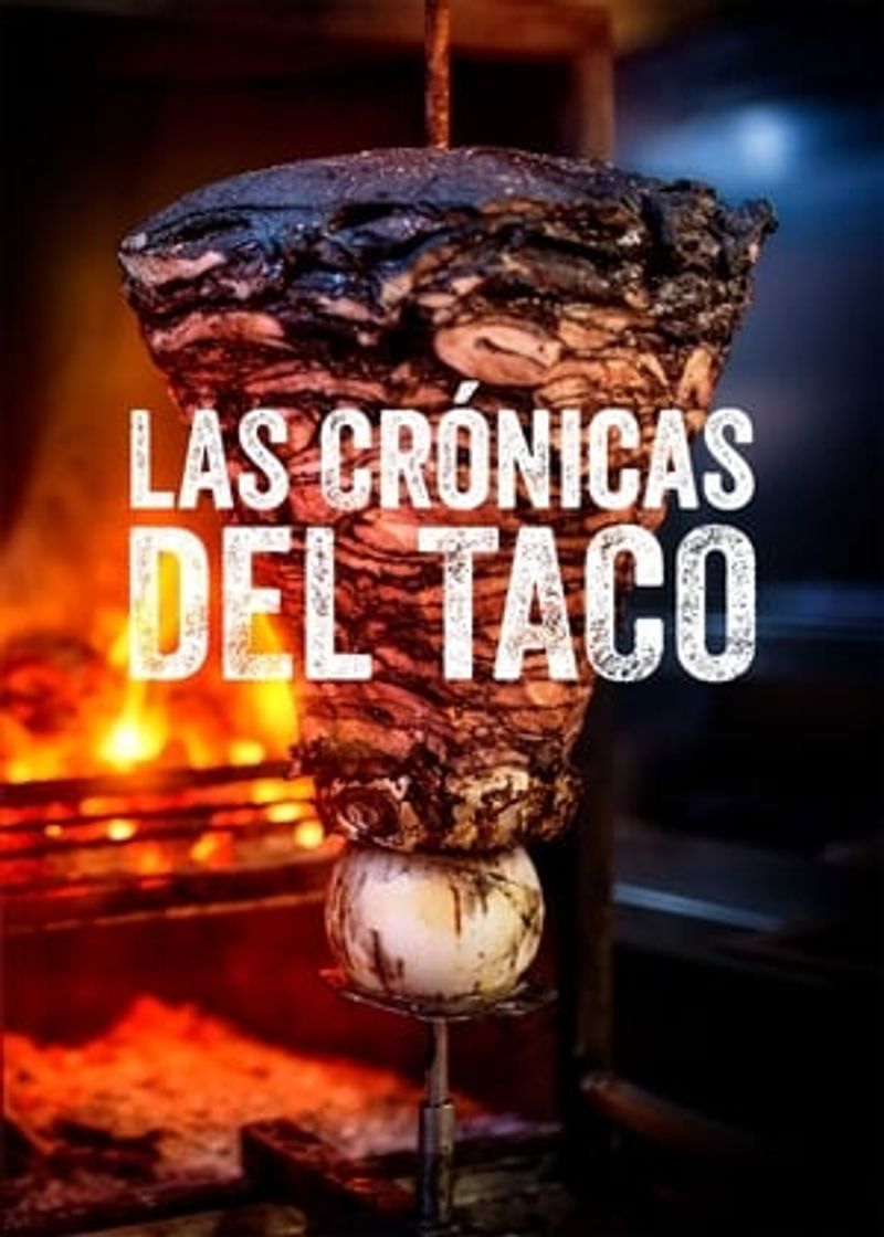 Serie Las crónicas del taco