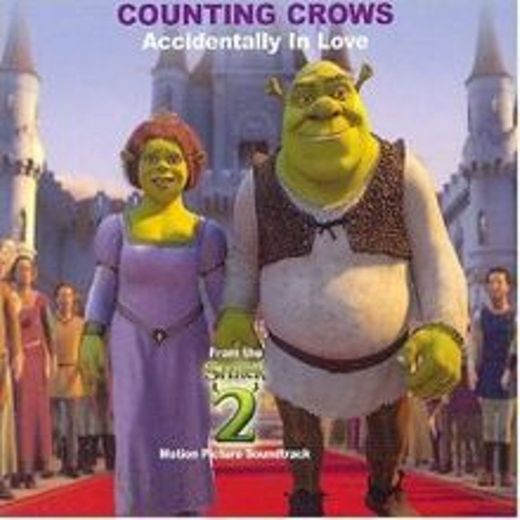 Accidentaly in love - Soundtrack Shrek :v