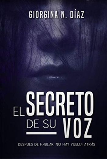 El secreto de su voz