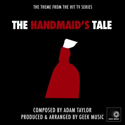 The Handmaid's Tale - Main Theme