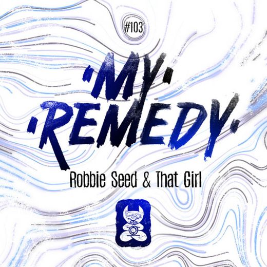 My Remedy - Radio Mix